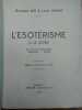 L'Esotérisme à la scène. La Flûte Enchantée. Parsifal. Faust. Préface par Antonio Coën. . LETI Giuseppe. LACHAT Louis. 