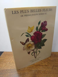 Les plus belles fleurs de Pierre-Joseph Redouté.
