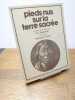 Pieds nus sur la terre sacrée. Textes rassemblés par T.C. McLuhan. Photos de Edward S. Curtis. . T.C. McLUHAN. 