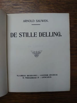 De Stille Delling. . Arnold SAUWEN. 