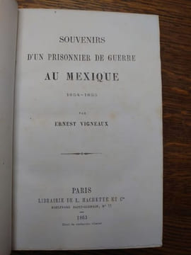 Souvenirs d'un prisonnier de guerre au Mexique 1854-1855. . VIGNEAUX Ernest.