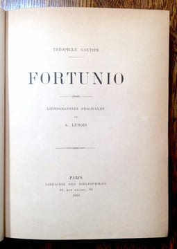 Fortunio. Réimpression textuelle de l'édition originale. Vingt-quatre lithographies en couleurs de A. Lunois.. GAUTIER Théophile.