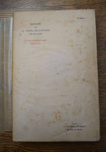 Histoire de la Franc-Maçonnerie française. La franc-maçonnerie chez elle. 