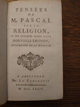 Pensées de M. Pascal sur la Religion, et sur quelques autres sujets. Nouvelle édition augmentée de la Défense. . PASCAL. 
