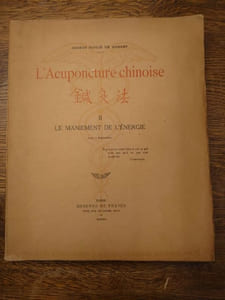 L'Acuponcture Chinoise. 