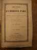 Oeuvres complètes d'Ambroise Paré. Revues et collationnées sur toutes les éditions, avec les varinates. Ornées de 217 planches et du portrait de ...