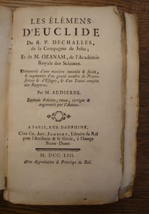 Les élémens d'Euclide du R. P. Dechalles, de la compagnie de Jésus ; et de M. Ozanam, de l'académie des sciences. Démontrés d'une manière nouvelle & facile, & augmentés d'un grand nombre de propositions & d'usages, & d'un traité complet des rapports. 