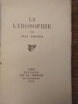 La Lyrosophie. . JEAN EPSTEIN.