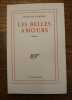 Les belles amours. . LOUISE DE VILMORIN. 