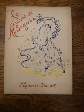 La chèvre de Monsieur Séguin. Illustrations de Laure Delvové. . ALPHONSE DAUDET.