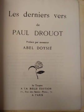 Les derniers vers de Paul Drouot. . PAUL DROUOT.