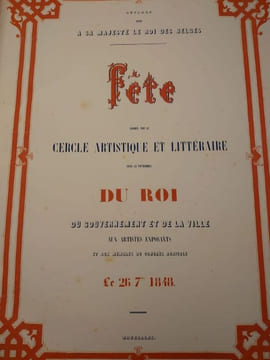 Souvenirs de la Fête donnée le 26 septembre 1848 par le Cercle artistique et littéraire sous le patronage du roi, du gouvernement et de la ville aux ...