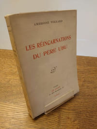 Les réincarnations du Père Ubu. Portrait de l'auteur par G. Rouault en frontispice. 
