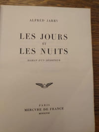 Les jours et les nuits. Roman d'un déserteur.