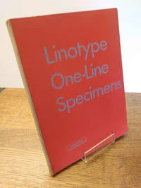Linotype One-Line. Specimens Type Catalogue.