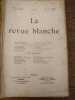 LA REVUE BLANCHE. Huit numéros. 1894-1896-1897.. VERHAEREN. VERLAINE. GUSTAVE KAHN. 