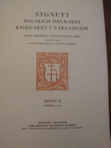 Signety polskich drukarzy ksiegarzy narladcow. Zbior podobizn i oryginalnych odbic. 3 volumes.  