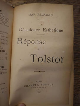 La décadence esthétique. Réponse à Tolstoï. . Joséphin PÉLADAN. 