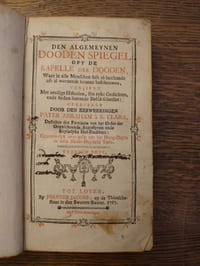 Den algemeynen Dooden Spiegel oft de Kapelle der Dooden, Waer in alle Menschen sich al lacchende of al weenende konnen beschouwen, verciert Met aerdige Historien, Sin-ryke Gedichten, ende Seden-leerende Beeld-schersten. Tweeden Druk.