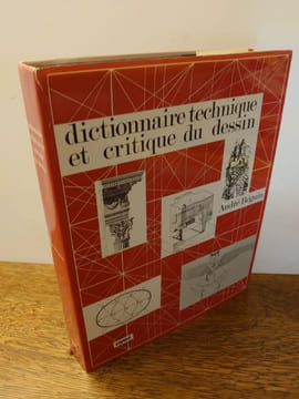 Dictionnaire technique et critique du dessin. . ANDRÉ BEGUIN.
