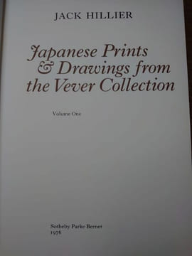 Japanese Prints & Drawings from the Vever Collection. . JACK HILLIER.