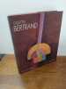Gaston Bertrand. . GOYENS DE HEUSCH Serge. 
