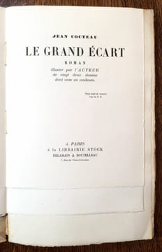 Le Grand écart. Roman illustré par l'auteur de vingt-deux dessins dont onze en couleurs.. COCTEAU Jean.