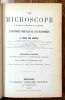 Le Microscope, sa construction, son maniement et son application à l'anatomie végétale et aux diatomées. Troisième édition entièrement revue et ...
