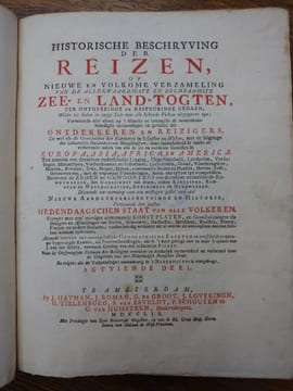 Historische beschryving der reizen of Nieuwe en volkoome verzameling van de aller-waardigste en zeldsaamste zee- en landtogten, ter ontdekkinge en ...
