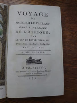 Voyage de monsieur Le Vaillant dans l'intérieur de l'Afrique, par le Cap de Bonne-Espérance. Dans les Années de 1780, 81, 82, 83, 84 et 85. Avec ...