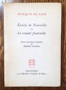 Emilie de Tourville ou La Cruauté fraternelle. Deux eaux-fortes originales de Denise Lannes.. SADE Donatien Alphonse François, Marquis de.