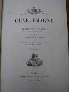 Charlemagne. Introduction par Léon Gautier. Troisième édition. 
