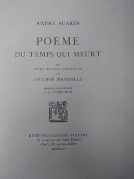 Poème du temps qui meurt. Avec vingt dessins originaux par Antoine Bourdelle, gravés sur bois par J.-L. Perrichon. . ANDRE SUARES.