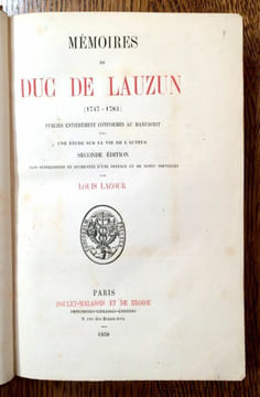 Mémoires du duc de Lauzun (1747-1783) publiés entièrement conformes au manuscrit, avec une étude sur la vie de l'auteur. Seconde édition sans ...