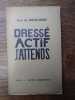 Dress&eacute; actif j'attends. . JEAN DE BOSSCHERE. 