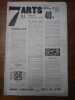 7 Arts. Hebdomadaire d'information et de culture. Bruxelles, soit du n&deg; 1 [juin 1922] au n&deg; 26 de la 6e et derni&egrave;re saison (23 septembre 1928). Revue ...