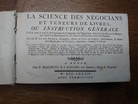 La science des negocians et teneurs de livres, ou instruction générale pour tout ce qui se pratique dans les Comptoirs des Negocians, tant pour les ...