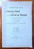 Correspondance de George Sand et d'Alfred de Musset - publiée intégralement et pour la première fois d'après les documents originaux. Avec dessins ...