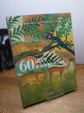 60 ans de peinture au Zaïre.. CORNET Joseph-Aurélien, DE CNODDER Remi, DIERICKX Ivan, TOEBOSCH Wim.