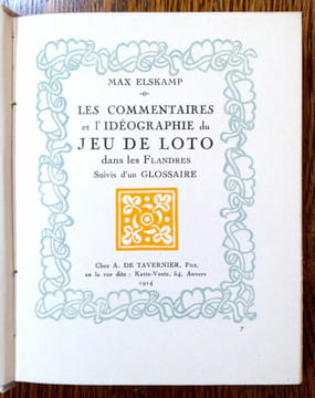 Les Commentaires et l'idéographie du jeu de loto dans les Flandres - Suivis d'un glossaire.. ELSKAMP Max.