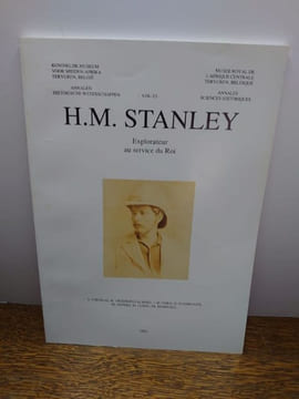 H. M. Stanley, explorateur au service du Roi. S. CORNELIS, M. CREEMERS-PALMERS...