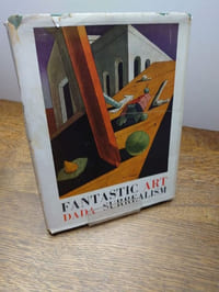 Fantastic Art, Dada, Surrealism.