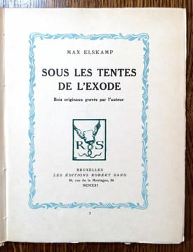 Sous les tentes de l'exode. Bois originaux gravés par l'auteur..  ELSKAMP Max.