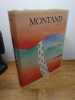 Montand chante. Chansons, m&eacute;moire de nos ann&eacute;es. Illustrations de J.-M. Folon. . YVES MONTAND. FOLON. 