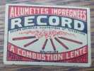 Publicit&eacute;. Allumettes impr&eacute;gn&eacute;es &agrave; combustion lente. Record. 2 &eacute;tiquettes, image identique &agrave; celle illustrant la bo&icirc;te dallumettes de laffiche de ...