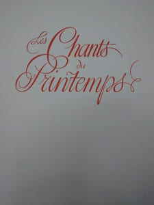 Les chants du printemps. Ornés de burins originaux de Tavy Notton.