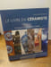 Le livre du c&eacute;ramiste. Techniques et conseils pour l'atelier. . HOOSON Duncan, QUINN Anthony. 