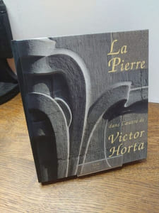 La Pierre dans l'oeuvre de Victor Horta. Photographies contemporaines de Jacques Evrard.