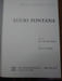 Lucio Fontana. Tome I. Essays. Tome II. Catalogue raisonn&eacute; des peintures, sculptures et environnements sp&eacute;ciaux. . MARCK Jan van der, CRISPOLTI ...