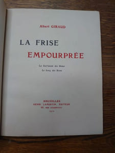 La Frise Empourprée. La Guirlande des Dieux. Le Sang des Roses.